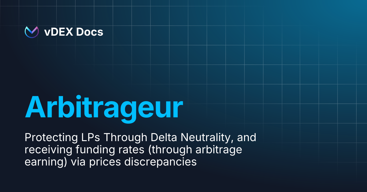 Arbitrageur | vDEX Docs