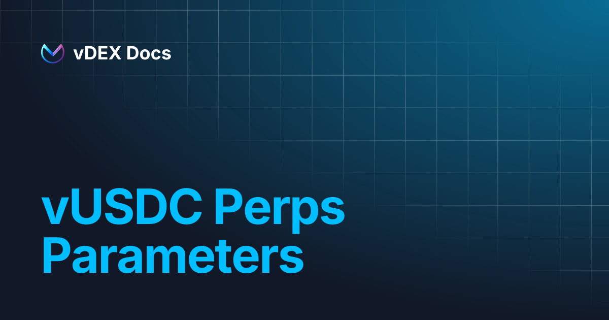 vUSDC Perps Parameters | vDEX Docs